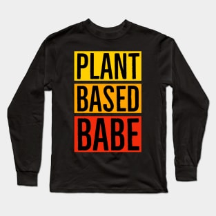 Plantbased Babe Long Sleeve T-Shirt